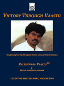 スリ・カレシュワーラ著「Victory Through Vaastu」を読んでワースツーについて詳しく学ぶ